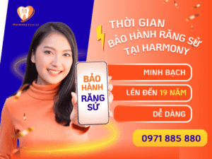 Thời gian bảo hành răng sứ minh bạch lên đến 19 năm tại Harmony